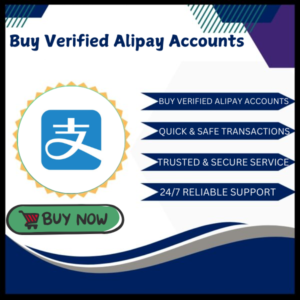 Buy Verified Alipay Accounts