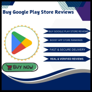 Buy Google Play Store Reviews